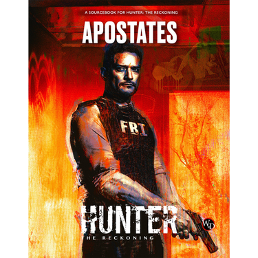 Hunter: The Reckoning RPG - Apostates Sourcebook