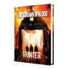 Hunter: The Reckoning RPG - Lines Drawn in Blood Chronicle Book