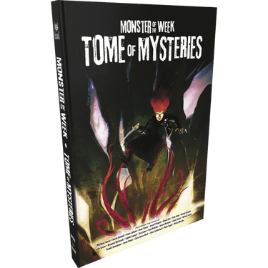 Monster of the Week: Tome of Mysteries (Hardcover) - Thirsty Meeples