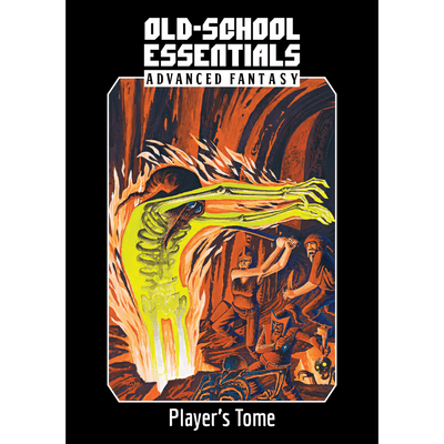 Old-School Essentials RPG: Advanced Fantasy Player's Tome