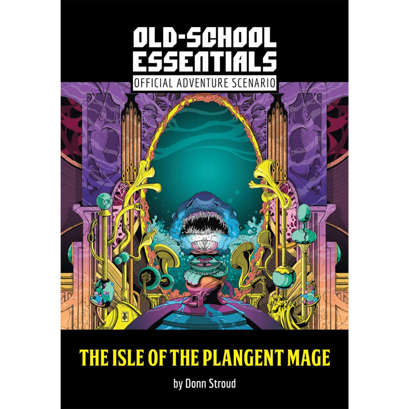 Old-School Essentials RPG: Isle of the Plangent Mage