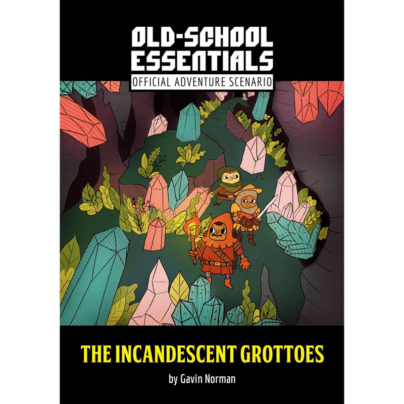 Old-School Essentials RPG: The Incandescent Grottoes