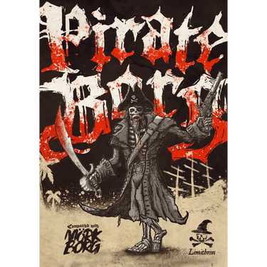PIRATE BORG Core Rulebook - Thirsty Meeples