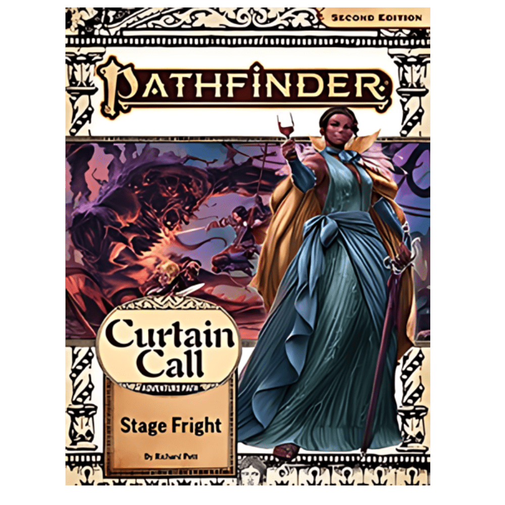 Pathfinder RPG: Adventure Path #204: Stage Fright (Curtain Call 1 of 3)