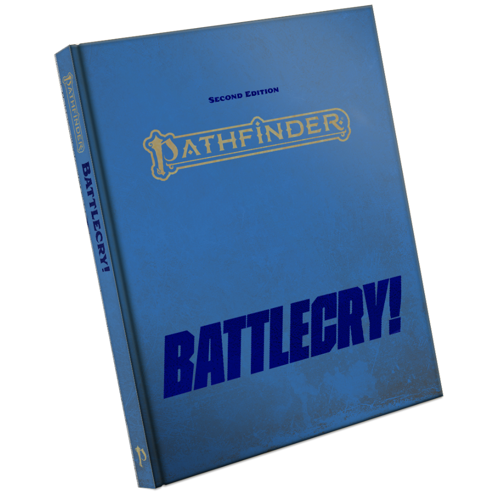 Pathfinder Butc Pathfinder RPG: Battlecry! (Second Edition) – Thirsty Meeples