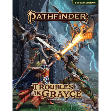 Pathfinder RPG: Troubles in Grayce - Adventure Anthology
