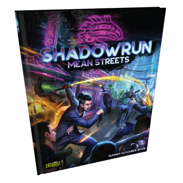 Shadowrun RPG: Mean Streets (PRE-ORDER)