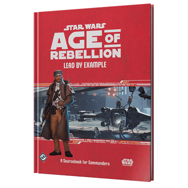 Star Wars: Age of Rebellion RPG - Lead by Example game box with cover art featuring Rebel characters and starfighters.