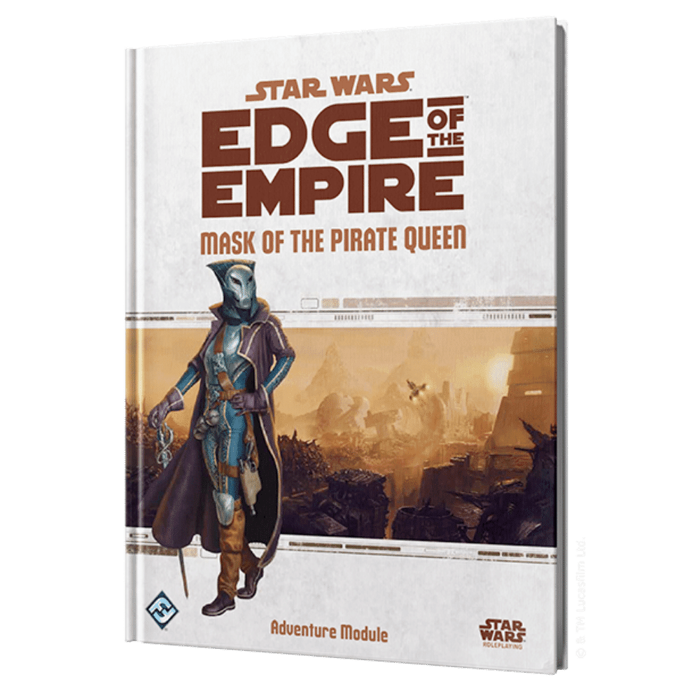 Star Wars: Edge of the Empire RPG - Mask of the Pirate Queen (PRE-ORDER)