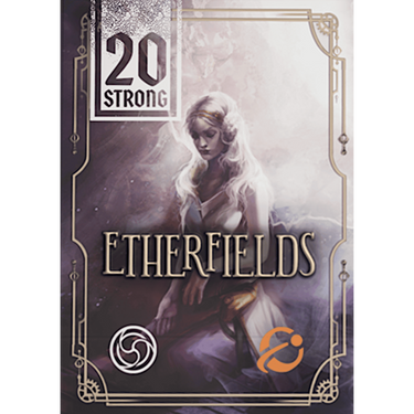 20 Strong: Etherfields Deck (PRE-ORDER)