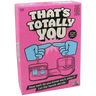That's Totally You - Thirsty Meeples