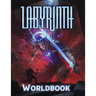 Tales of the Valiant RPG: Labyrinth Worldbook (PRE-ORDER) - Thirsty Meeples