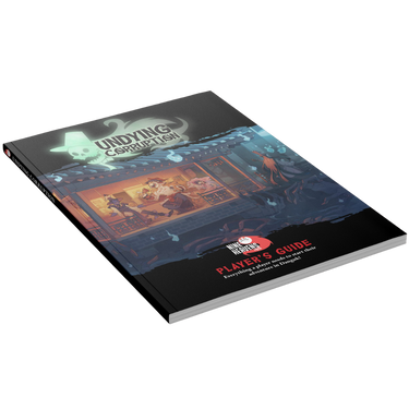Undying Corruption: Player's Guide (PRE-ORDER)