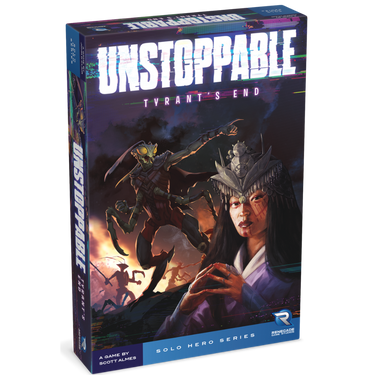 Unstoppable: Tyrant's End - Thirsty Meeples