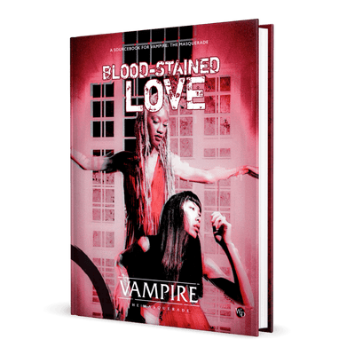 Vampire: The Masquerade RPG - Blood-Stained Love Sourcebook