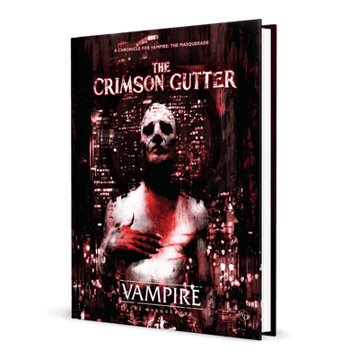 Vampire: The Masquerade RPG - The Crimson Gutter