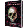Vampire: The Masquerade RPG - Tattered Facade Sourcebook - Thirsty Meeples