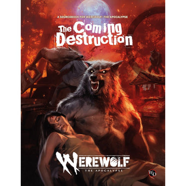 Werewolf: The Apocalypse RPG - The Coming Destruction (PRE-ORDER)