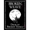 Broken Weave RPG: Deck of Broken Things - Thirsty Meeples