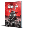 Teenage Mutant Ninja Turtles & Other Strangeness Redux Edition: Black, White & Red (PRE-ORDER) - Thirsty Meeples