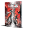 Teenage Mutant Ninja Turtles Transdimensional Adventures Redux Edition: Black, White & Red (PRE-ORDER) - Thirsty Meeples