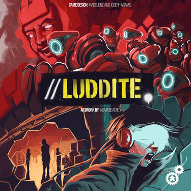 Luddite (PRE-ORDER)