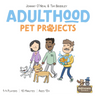 Adulthood: Pet Projects expansion box cover