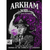 Arkham Noir: Case #3 – Infinite Gulfs of Darkness