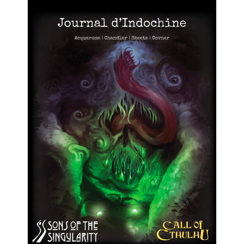 Call of Cthulhu RPG: Journal d’Indochine, Volume 1