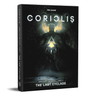 Coriolis RPG: The Last Cyclade - Thirsty Meeples