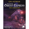 Call of Cthulhu RPG: Horror on the Orient Express - Thirsty Meeples