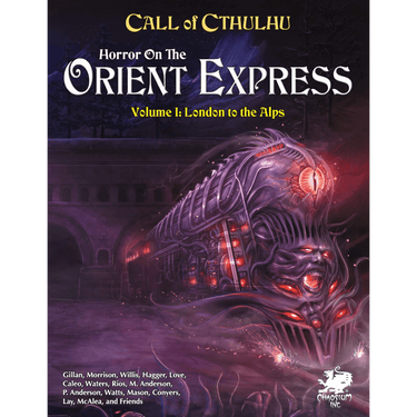 Call of Cthulhu RPG: Horror on the Orient Express - Thirsty Meeples