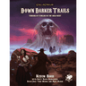 Call of Cthulhu RPG: Down Darker Trails - Terrors of Cthulhu in the Wild West - Thirsty Meeples