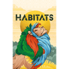Habitats (PRE-ORDER)