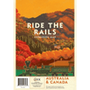 Ride the Rails: Australia & Canada