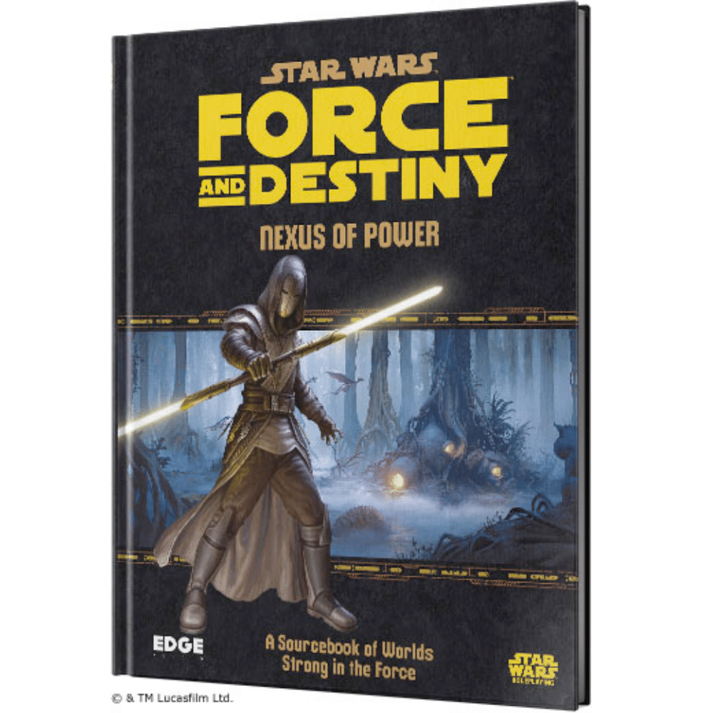 Star Wars: Force and Destiny RPG -  Nexus of Power