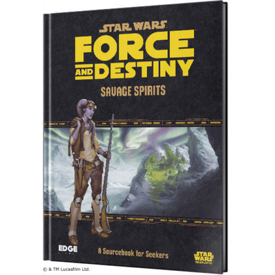 Star Wars: Force and Destiny RPG - Savage Spirits