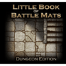 The Little Book of Battle Mats - Dungeon Edition - Thirsty Meeples