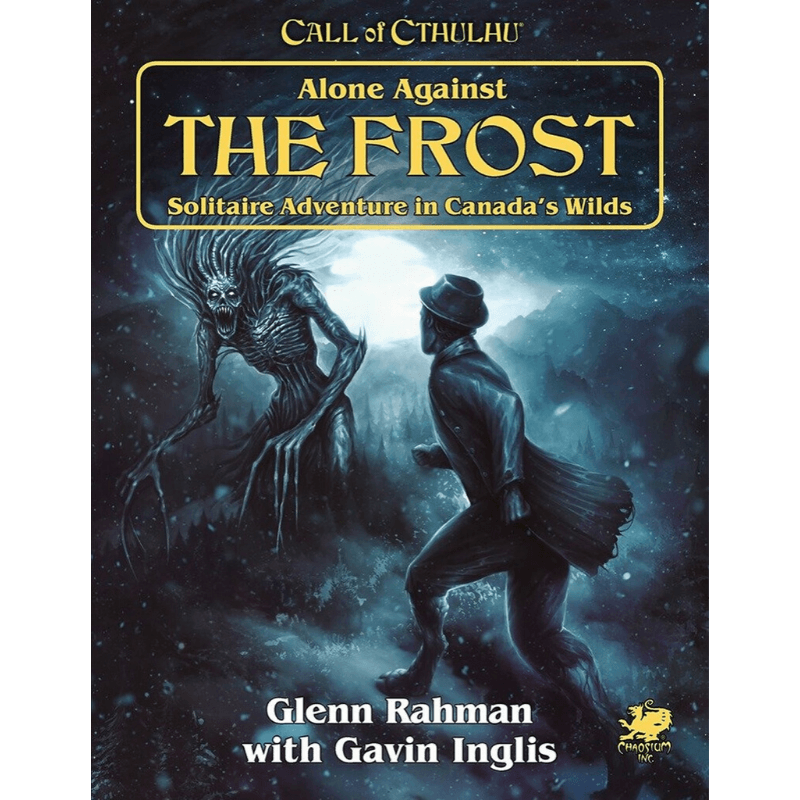 Call of Cthulhu RPG: Alone Against The Frost