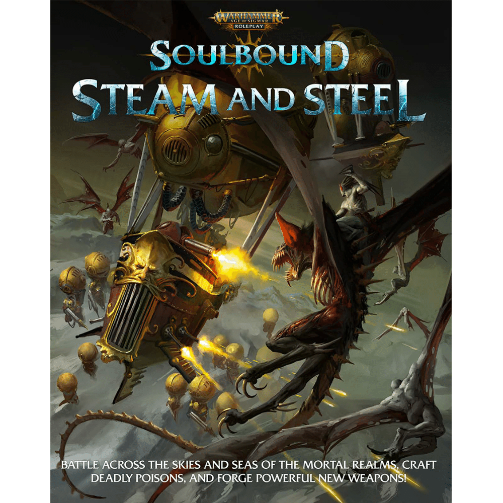 Warhammer Age of Sigmar RPG: Soulbound - Steam and Steel