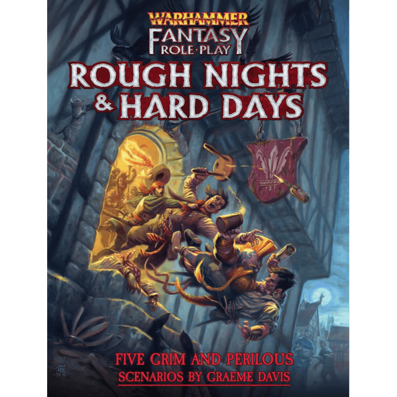 Warhammer Fantasy RPG: Rough Nights & Hard Days